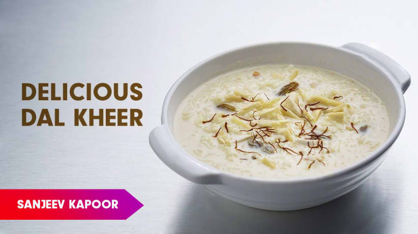 Chana Dal Ki Kheer Recipe by Sanjeev Kapoor