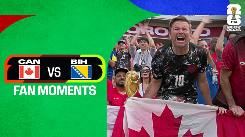 CAN Vs BIH | Fan Moments | FIFA World Cup 2026