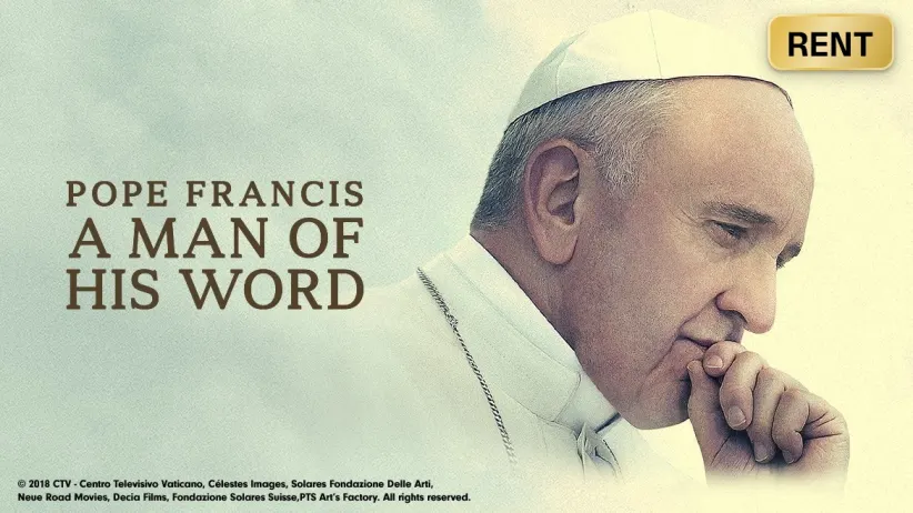 Pope Francis: A Man of His Word