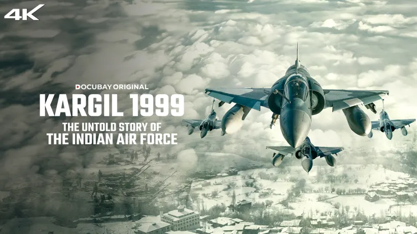 Kargil 1999 - The Untold Story of the Indian Air Force