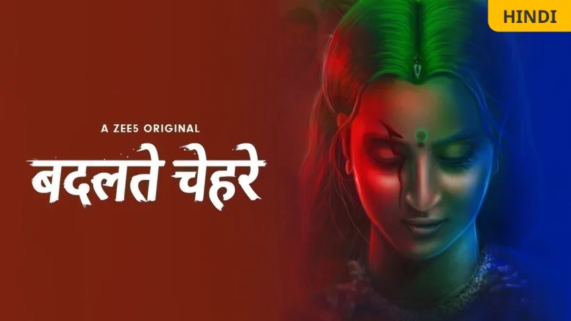 Badalte chehre