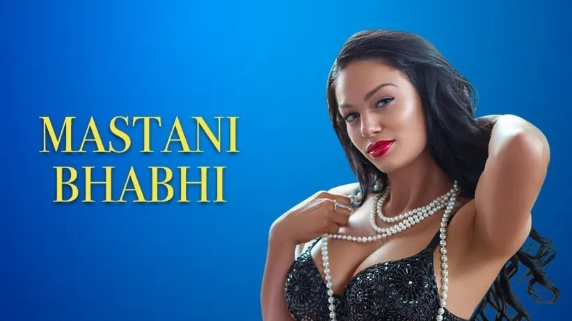 Mastani Bhabhi