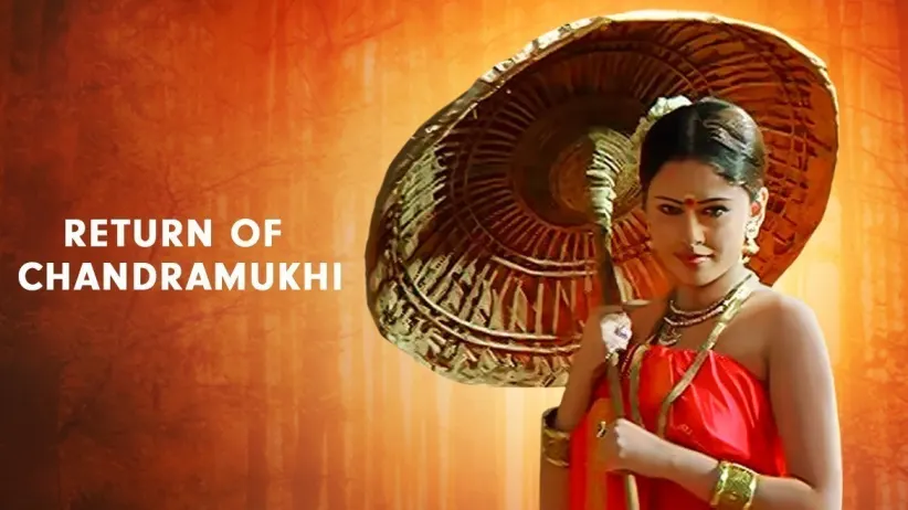 Return Of Chandramukhi