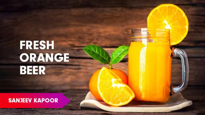 Orange Beer Recipe by Sanjeev Kapoor