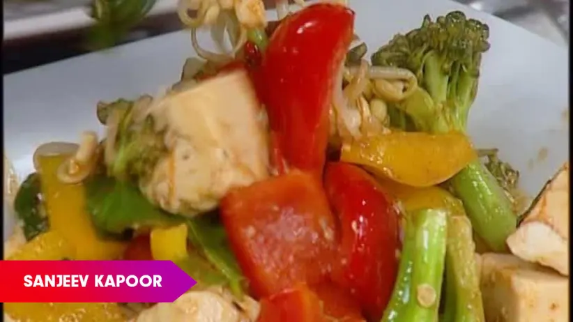 Thai Stir-Fried Beancurd by Sanjeev Kapoor - Khana Khazana