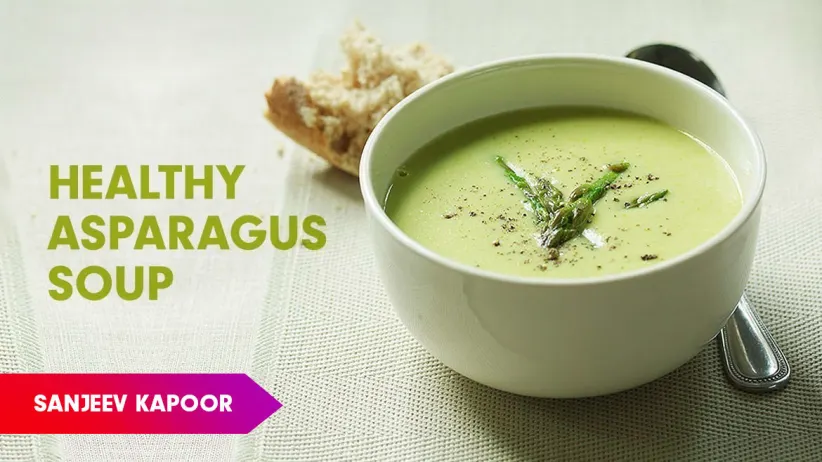 Asparagus Soup Recipe by Sanjeev Kapoor