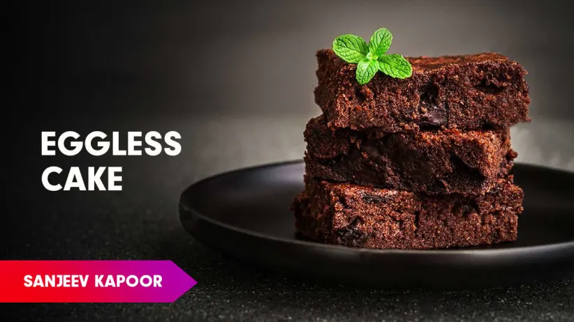 Eggless Chocolate Cake Recipe by Sanjeev Kapoor