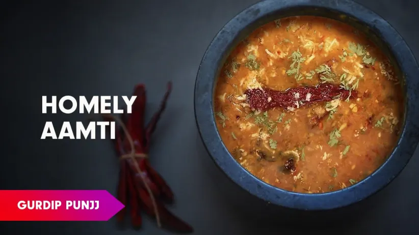 Aamti Recipe by Chef Gurdip
