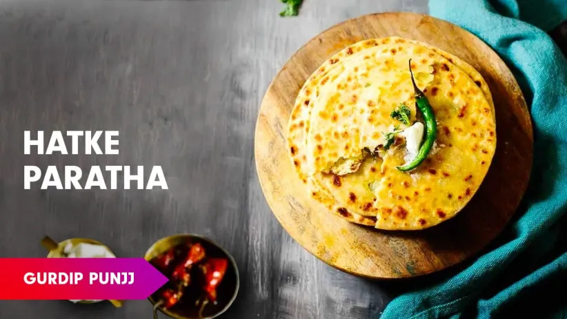 Eekh ka Paratha Recipe by Chef Gurdip