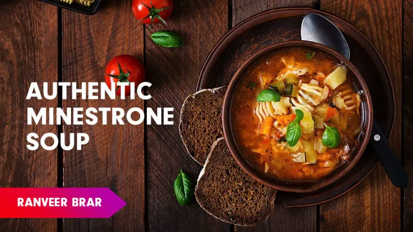 Minestrone Soup Recipe by Chef Ranveer Brar