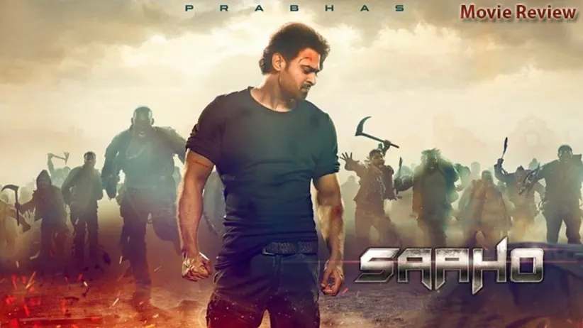Movie Review - Saaho | Prabhas, Shraddha Kapoor