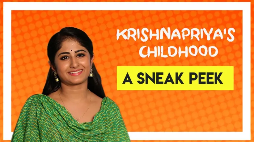 Krishnapriya shares her childhood memories  - Children's Day Special