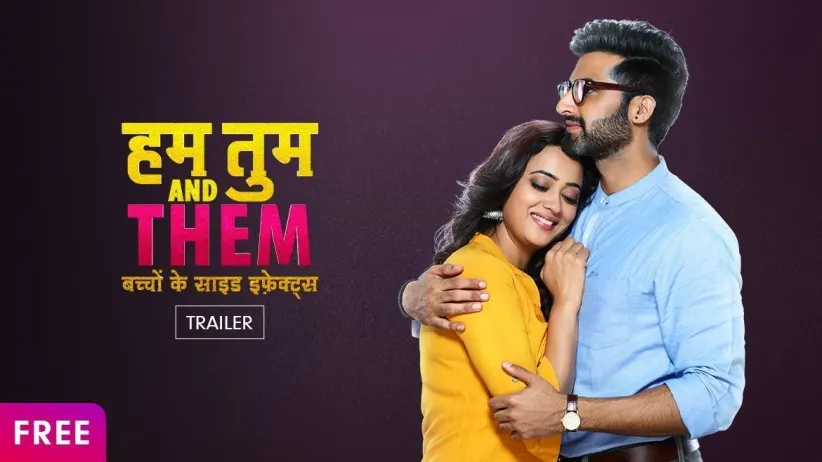 Hum Tum and Them | Trailer 2