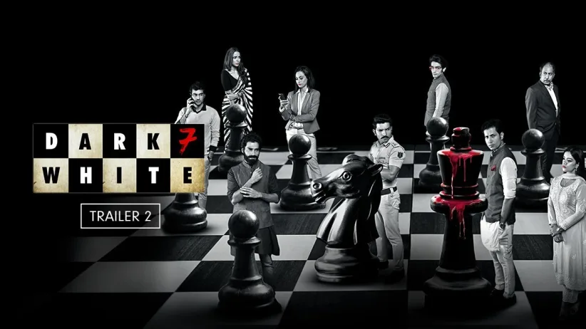 Dark 7 White | Trailer 2
