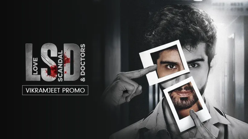 Dr. Vikramjeet, Suspect #4 | LSD - Love, Scandal & Doctors | Promo