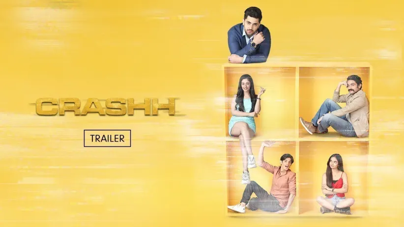 Crashh | Trailer