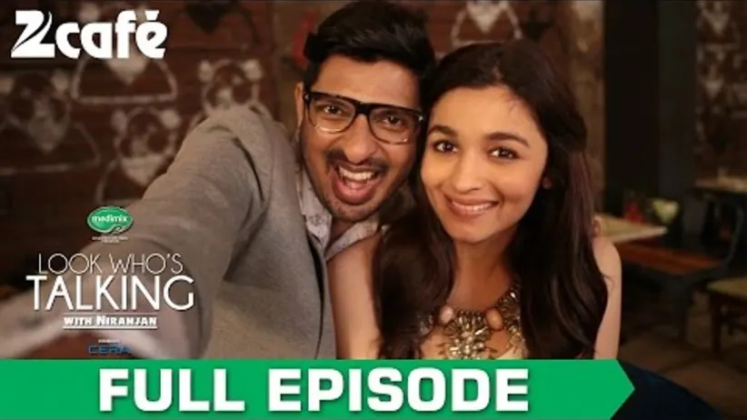 Look Who's Talking with Niranjan Iyengar - Alia Bhatt - Full Episode - Zee Cafe
