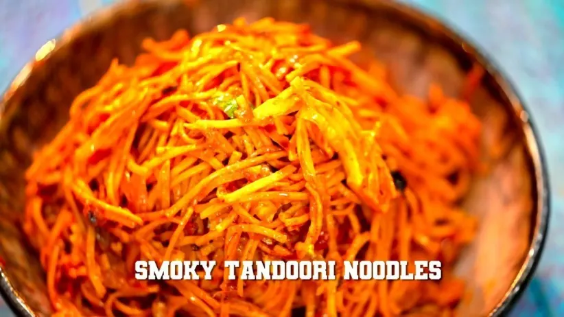 Smoky Tandoori Noodles' and 'Jalebi Chaat'