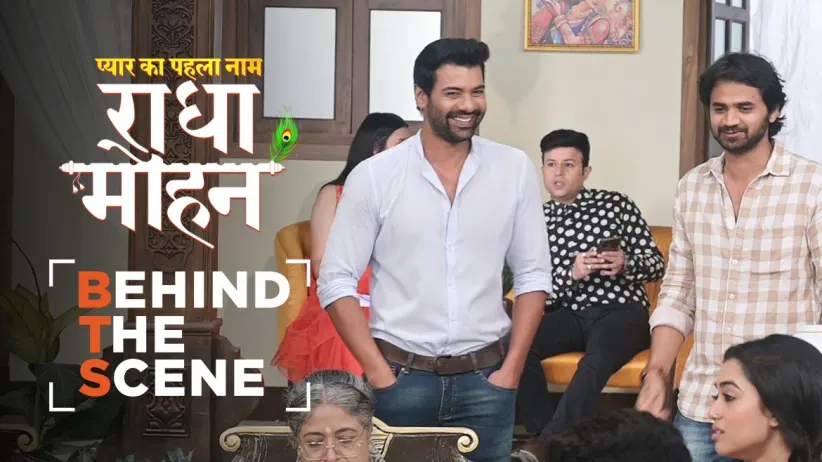Everyone Meets Radha's Suitor | Behind The Scenes | Pyar Ka Pehla Naam Radha Mohan