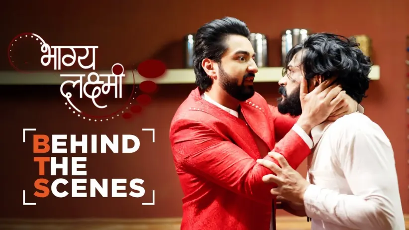 Rishi and Lakshmi Thrash Balwinder | Behind The Scenes | Bhagya Lakshmi