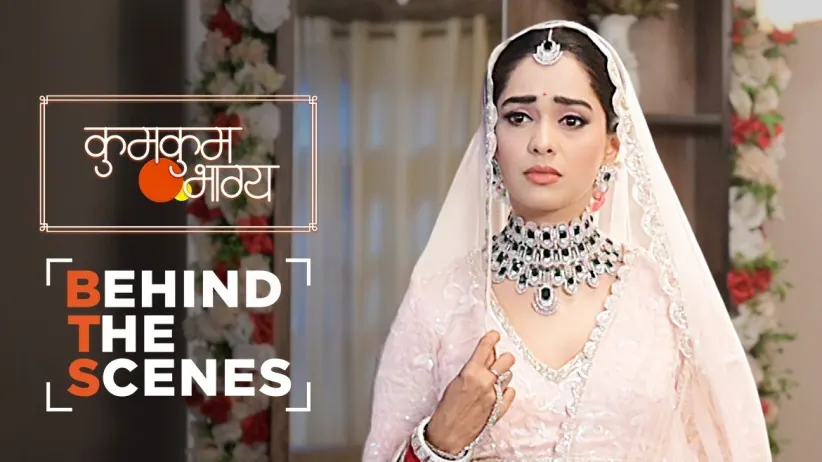 Sahana Requests Prachi to Not Marry Akshay | Behind The Scenes | Kumkum Bhagya