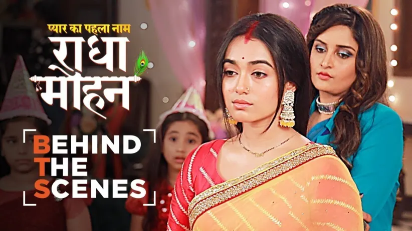 Behind the Scenes | Pyar Ka Pehla Naam: Radha Mohan