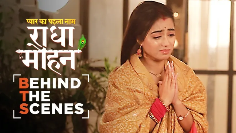 A Tied-up Mohan Gets Restless | Behind The Scenes | Pyar Ka Pehla Naam Radha Mohan