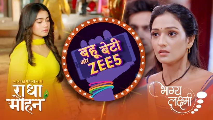 Stories of Love and Trust in the Relationships | Bahu Beti Aur ZEE5