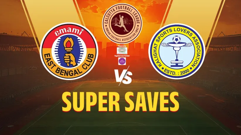 Emami East Bengal Fc VS Kalighat Sports Lovers’ Association | Super Saves
