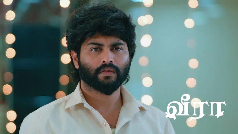 Veera Refuses to Believe Nandini