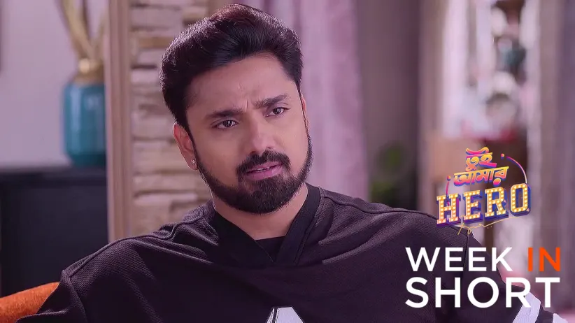 Tui Amar Hero| 17th March - 23rd March 2025
