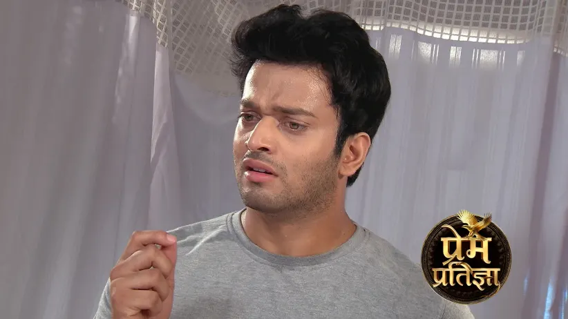 Prem Hospitalises Pratigya