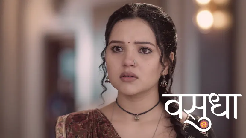 A Perilous Turn in Vasudha’s Life