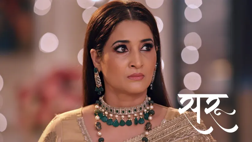 Saru Tries to Save Tara and Ved’s Bond