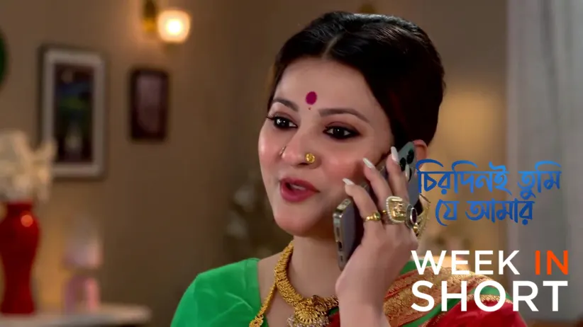 Chirodini Tumi Je Amar | February 16 - February 22, 2026