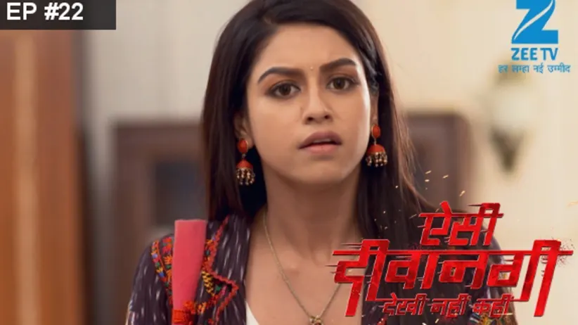 Aisi Deewangi...Dekhi Nahi Kahi - Episode 22 - June 20, 2017 - Full Episode