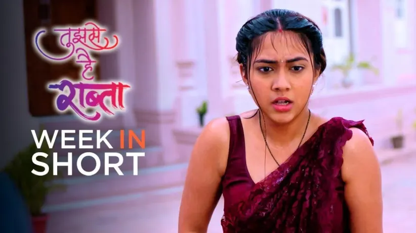 Tujhse Hai Raabta - Week in Short - 30th November 2020 to 5th December 2020