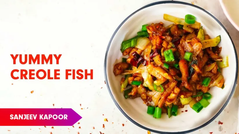Fish In Creole Sauce Recipe by Sanjeev Kapoor