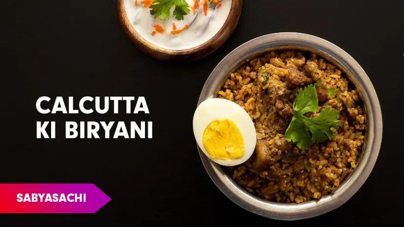 Kolkata Style Mutton Biryani Recipe by Chef Sabyasachi