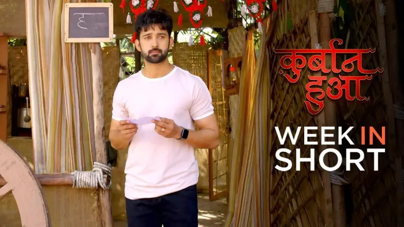 Week in Short - Qurbaan Hua - 15th February 2021 to 20th February 2021
