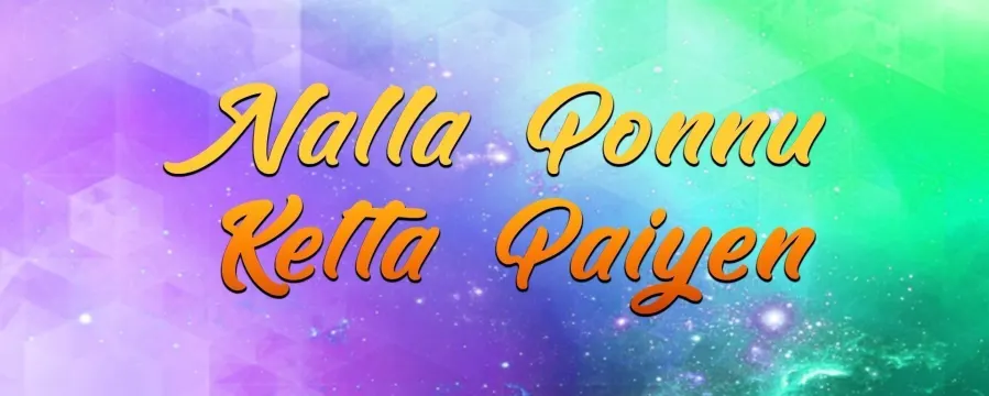 Nalla Ponnu Ketta Paiyen