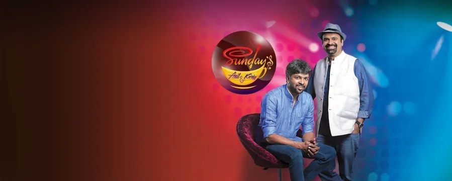 Sundays With Anil and Karky Sundays With Anil and Karky