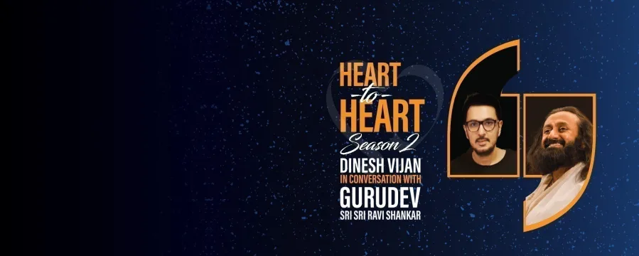 Heart to Heart With Sri Sri Ravi Shankar Heart to Heart With Sri Sri Ravi Shankar