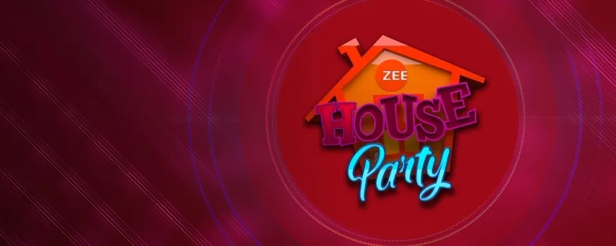 Zee House Party