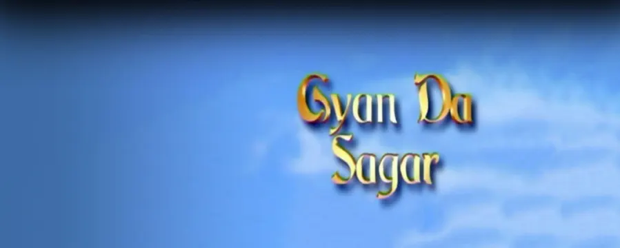 Gyan Da Sagar Gyan Da Sagar